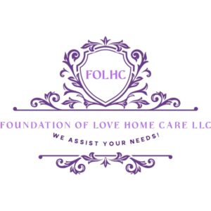 Foundation of Love Home Care LLC